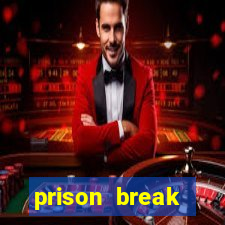 prison break assistir online